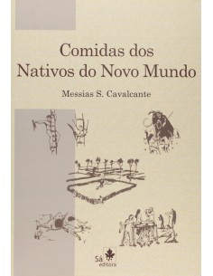 COMIDAS DOS NATIVOS DO NOVO MUNDO