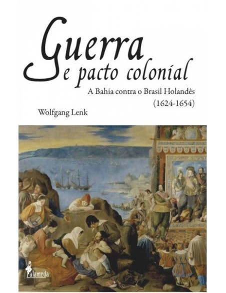 GUERRA E PACTO COLONIAL