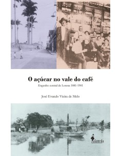 O acucar no vale do cafe