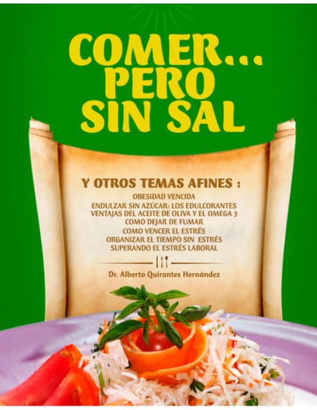 COMER PERO SIN SAL