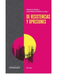 De resistencias y opresiones