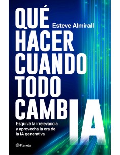 Que hacer cuando todo cambia