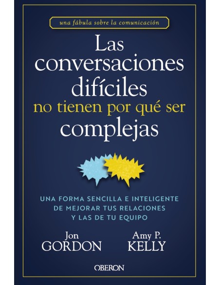 Las conversaciones dificiles no tienen por que ser complejas