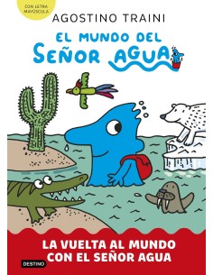 El mundo del senor Agua 3 La vuelta al mundo con el senor Agua