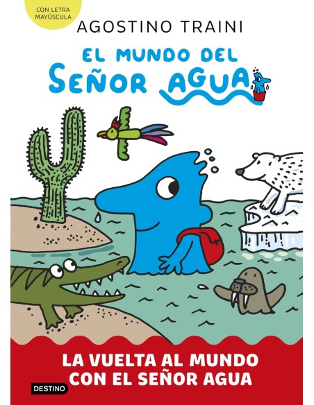 El mundo del senor Agua 3 La vuelta al mundo con el senor Agua