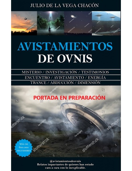 AVISTAMIENTOS DE OVNIS AVISTAMIENTOS DE OVNIS