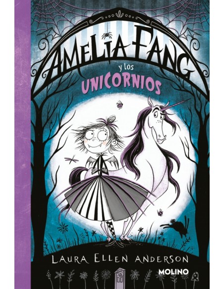 Amelia Fang 2 Amelia y los unicornios