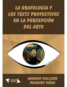 La grafologia y los tests proyectivos en la percepcion del arte