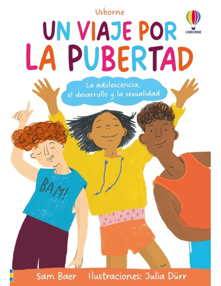 UN VIAJE POR LA PUBERTAD UN VIAJE POR LA PUBERTAD