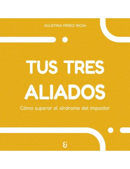 Tus tres aliados