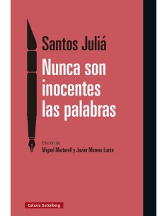 Nunca son inocentes las palabras