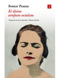 El ultimo artefacto socialista