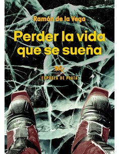 Perder la vida que se suena