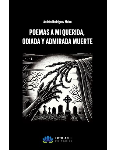 Poemas a mi querida odiada y admirada muerte