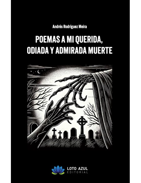 Poemas a mi querida odiada y admirada muerte