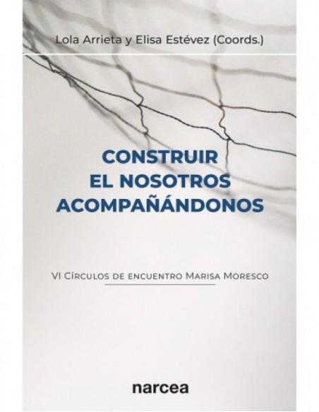 Construir el nosotros acompanandonos
