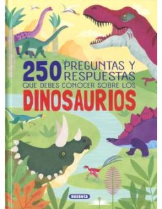250 preguntas y respuestas que debes conocer sobre los dinosaurios