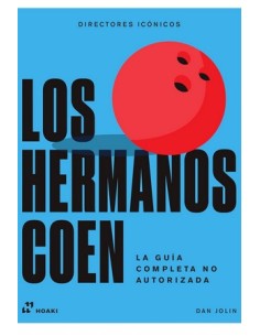 Hermanos Coen Los La guia completa no autorizada