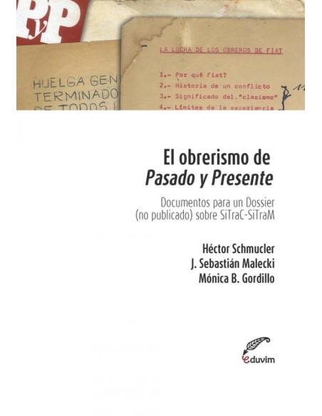 EL OBRERISMO DE PASADO Y PRESENTE