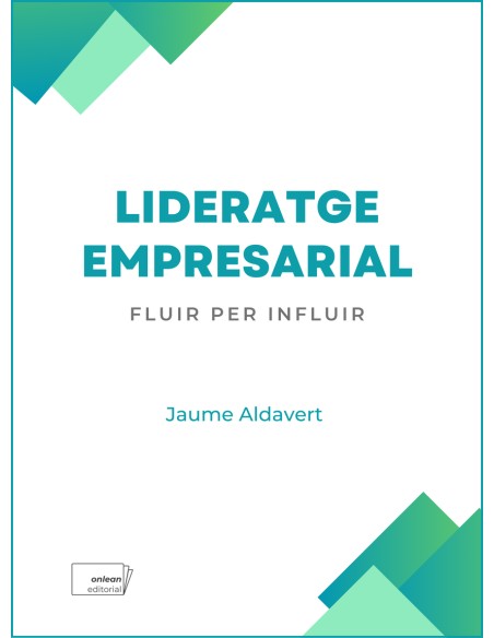 Lideratge empresarial fluir per influir