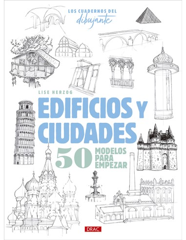 CUADERNOS DEL DIBUJANTE LOS EDIFICIOS Y CIUDADES