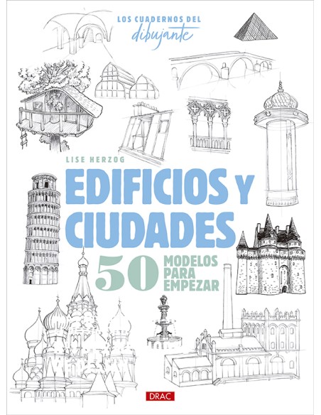 CUADERNOS DEL DIBUJANTE LOS EDIFICIOS Y CIUDADES
