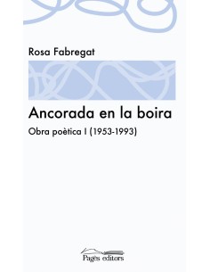 Ancorada en la boira Obra poetica I 1953 1993