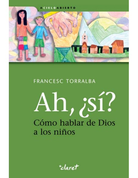 Ahsi Como hablar de dios a ninos