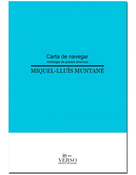 CARTA DE NAVEGAR ANTOLOGIA DE POESIA AMOROSA