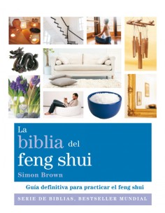 La biblia del feng shui