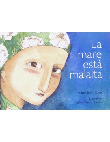 La mare esta malalta