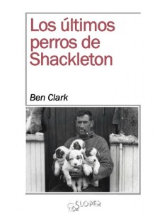 Los ultimos perros de Shackleton