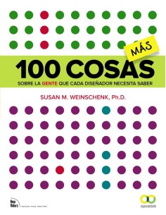 100 COSAS MAS SOBRE LA GENTE QUE CADA DISENADOR NECESITA SABER