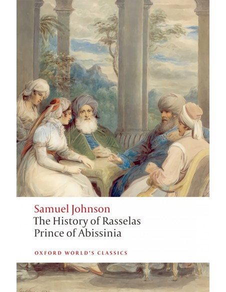 Oxford Worlds Classics The History of Rasselas Prince of A