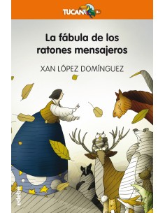 La fabula de los ratones mensajeros
