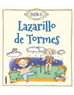 Quien es Lazarillo de Tormes