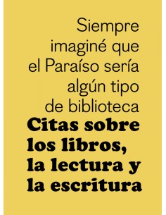 Cita sobre los libros la lectura y la escritura