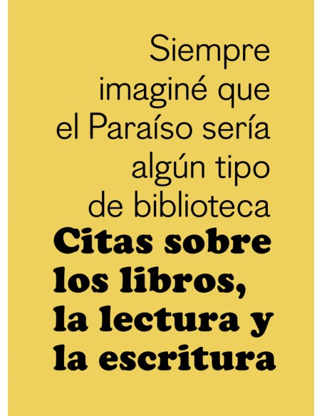 Cita sobre los libros la lectura y la escritura