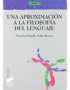 APROXIMACION A LA FILOSOFIA DEL LENGUAJE UNA