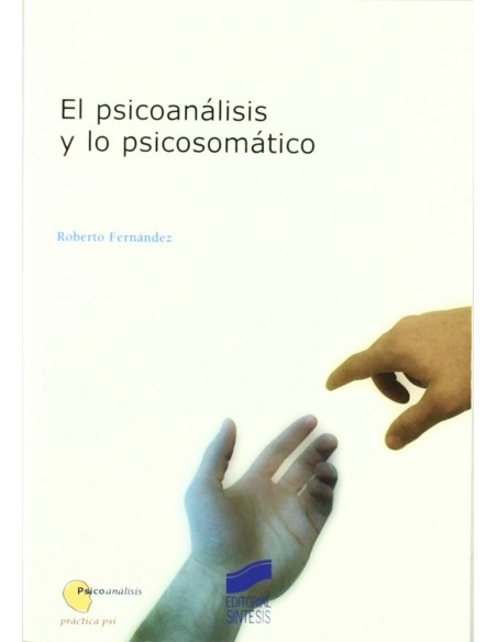 PSICOANALISIS Y LO PSICOSOMATICOEL