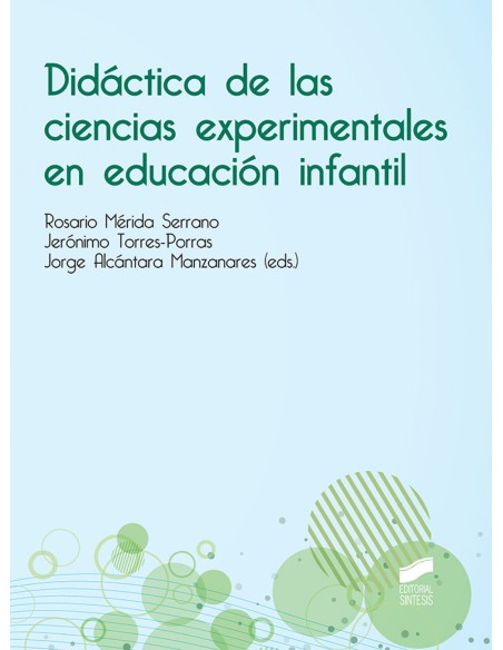 DIDACTICA DE LAS CIENCIAS EXPERIMENTALES EDUCACION INFANTIL