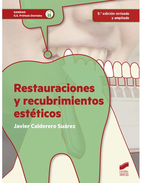 RESTAURACIONES Y RECUBRIMIENTOS ESTETICOS