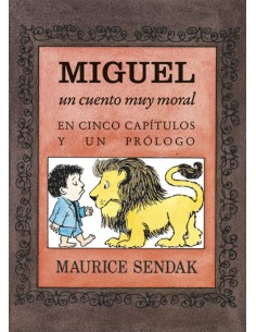 MIGUEL UN CUENTO MUY MORAL EN CINCO CAPITULOS Y UN PROLOGO
