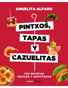 PINTXOS TAPAS Y CAZUELITAS