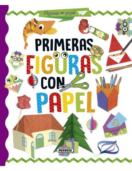 PRIMERAS FIGURAS CON PAPEL PRIMERAS FIGURAS CON PAPEL