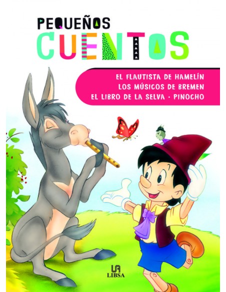 EL FLAUTISTA DE HAMELIN LOS MUSICOS DE BREMEN EL LIBRO DE LA SELVA