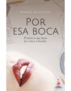 POR ESA BOCA