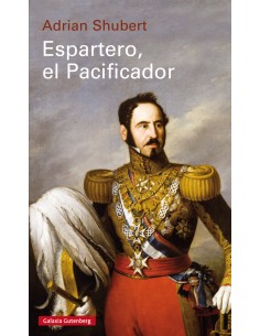 ESPARTERO EL PACIFICADOR