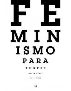 FEMINISMO PARA TORPES