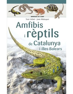 AMFIBIS I REPTILS DE CATALUNYA I ILLES BALEARS